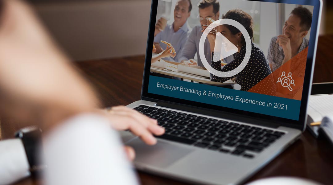 Watch the Webinar: Employer Branding & Employee Experience in 2021