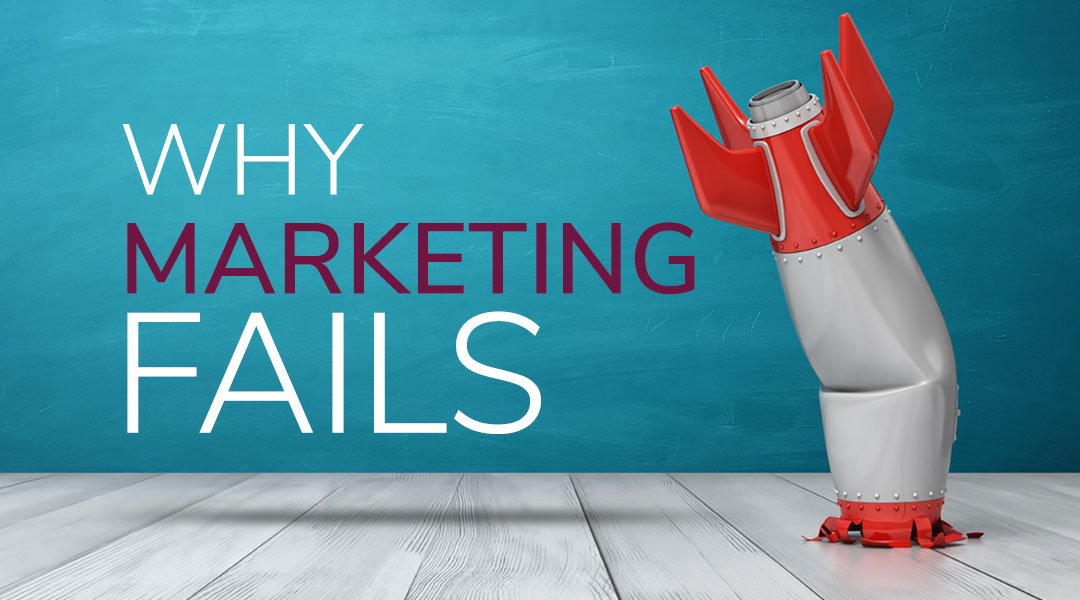 Why Marketing Fails Bottomline Marketing